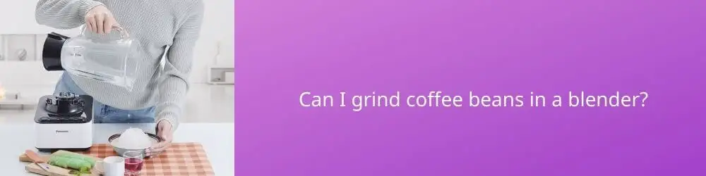 how-to-grind-coffee-beans-without-a-grinder