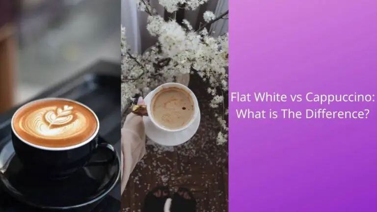 Flat White vs Cappuccino: Unveiling the Ultimate Winner!