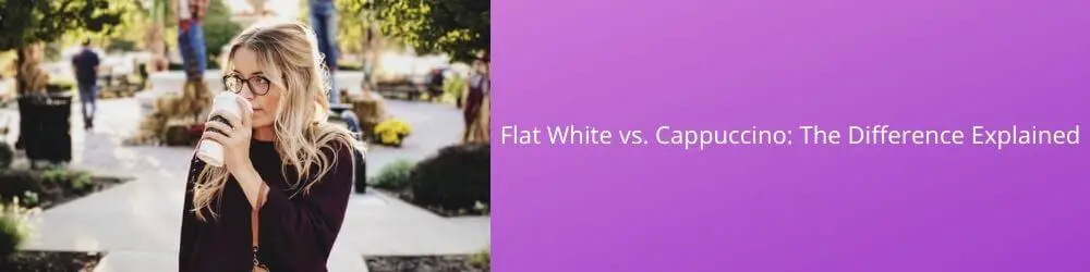 flat-white-vs-cappuccino