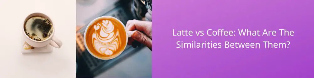 latte-vs-coffee