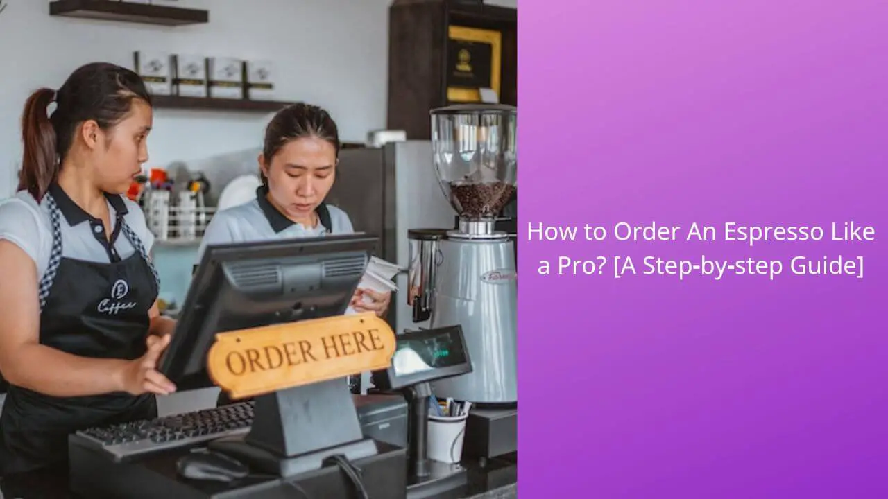 how-to-order-an-espresso