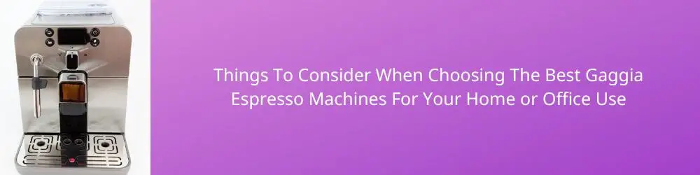 best-gaggia-espresso-machine